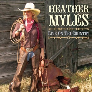 Myles ,Heather - Live On Trucountry ( cd + dvd )